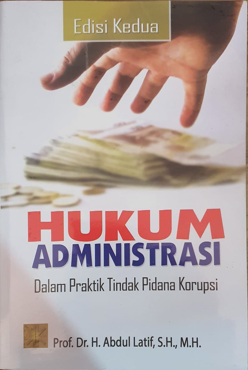 Hukum Administrasi dalam Praktik Tindak Pidana Korupsi